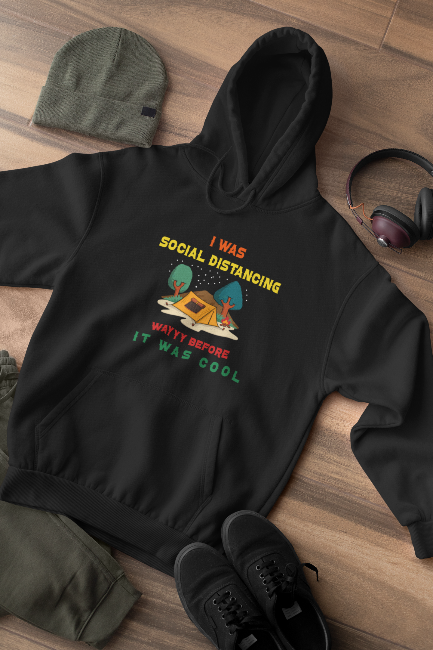 I Was Social Distancing Wayyy Before It Was Cool Unisex Hoodie